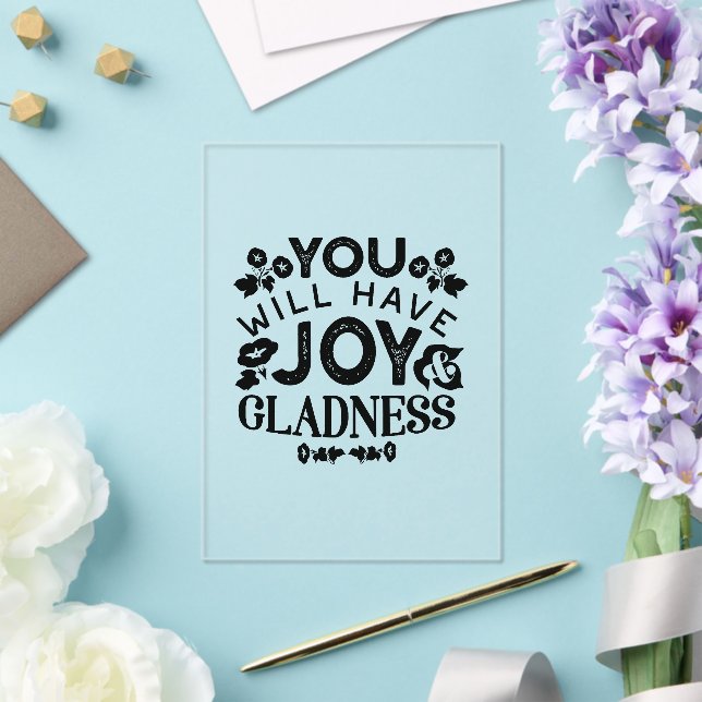 You Will Have Joy and Gladness Inspirational Quote Acrylic Invitations (Insitu (Wedding))