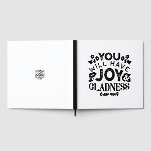 You Will Have Joy and Gladness Inspirational Quote Guest Book