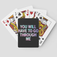 You Will Have To Go Through Me Funny LGBTQ Trans