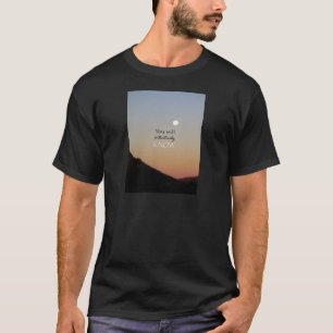 You Will Intuitively Know T-Shirt