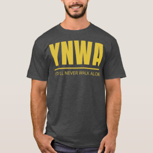 You will never walk alone LIVERPOOL T-Shirt