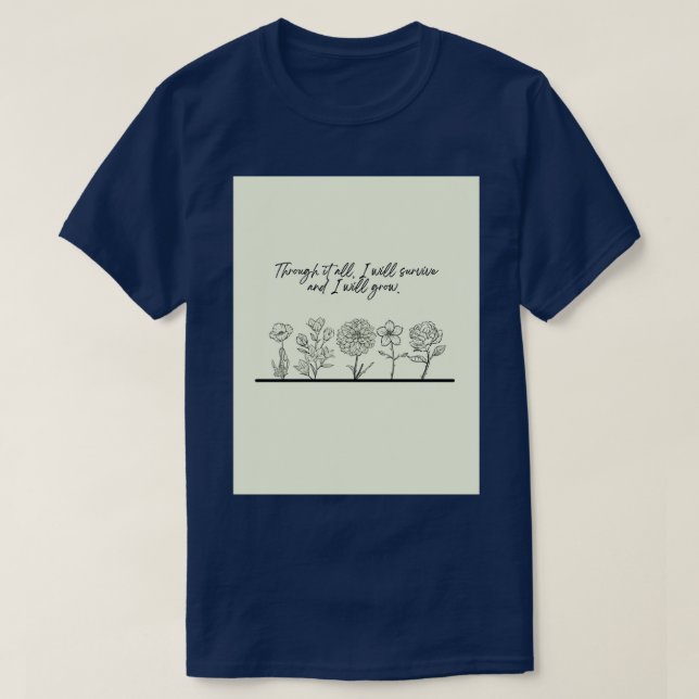 You will survive this T-Shirt (Design Front)