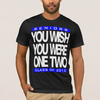 You Wish Customisable Senior T-Shirt