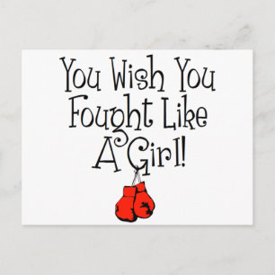 You Wish you Fought Like a Girl! Postcard