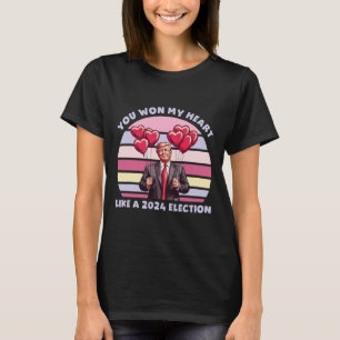 You Won My Heart Like A 2024 Election Funny Trump T-Shirt