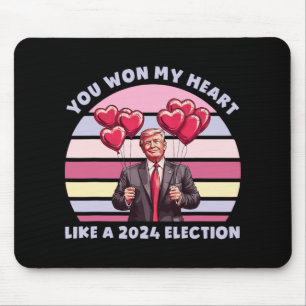 You Won My Heart Like A Election Funny Trump Mouse Mat