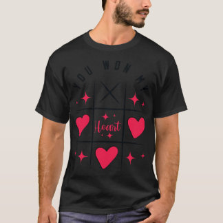 You Won My Heart T-Shirt