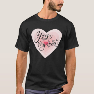 YOU WON MY HEART VALENTINE'S DAY T-Shirt