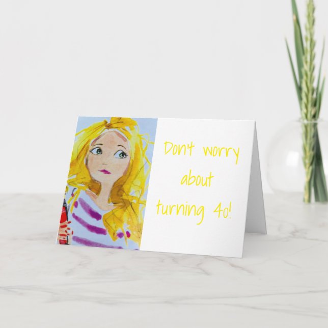 YOU'LL ALWAYS BE "39" TO ME *40th BIRTHDAY HUMOR* Card (Front)