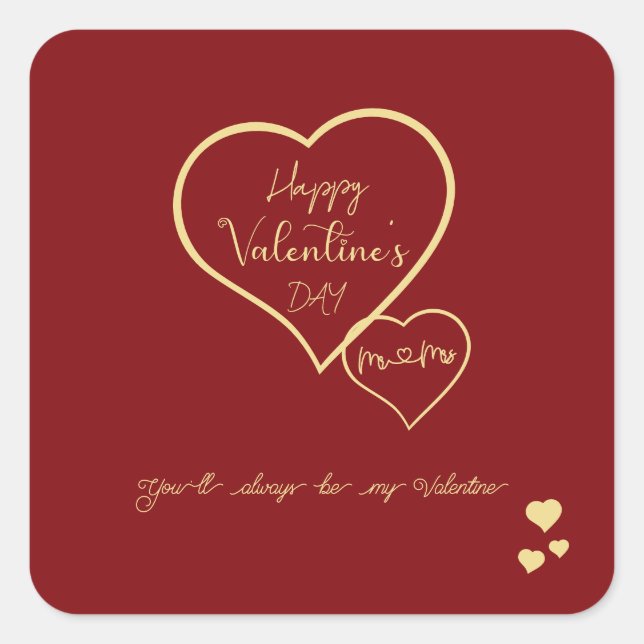 You'll Always Be My Valentine Double Hearts Square Sticker (Front)