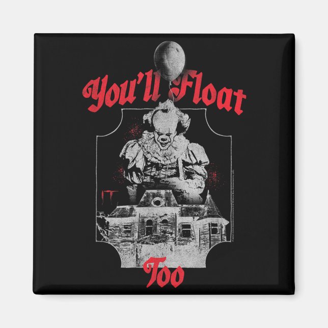 Youll Float Too Haunted House and Clown Horror Magnet (Front)