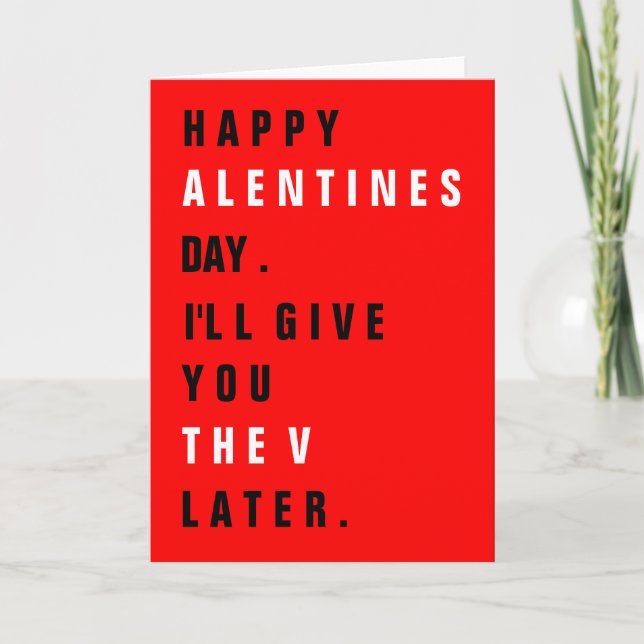 You'll Get the "V" Later Red Valentine's Day Card (Front)