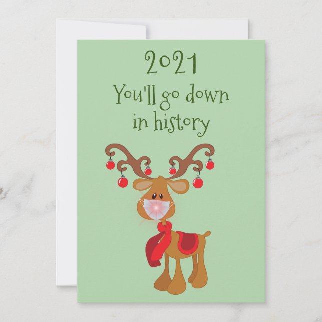 You'll Go Down in History Rudolph Reindeer 2021 Holiday Card (Front)