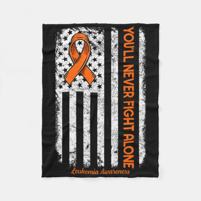 You'll Never Fight Alone Blood Cancer Leukaemia Aw Fleece Blanket (Front)