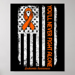 You'll Never fight Alone Blood Cancer Leukaemia Aw Poster