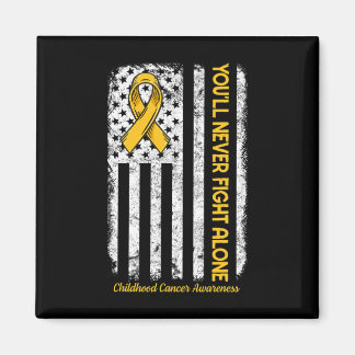 You'll Never Fight Alone Flag Childhood Cancer Awa Magnet