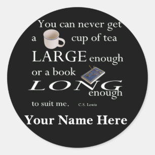 You'll never find a cup of tea Bookplates Classic Round Sticker