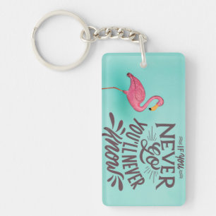 You'll Never Know Key Ring