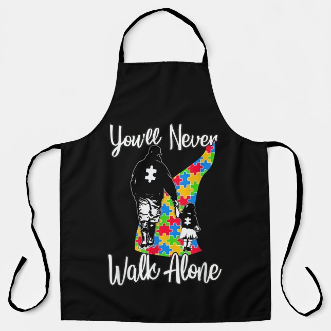 You'll Never Walk Alone Father Daughter Autism Apron (Front)