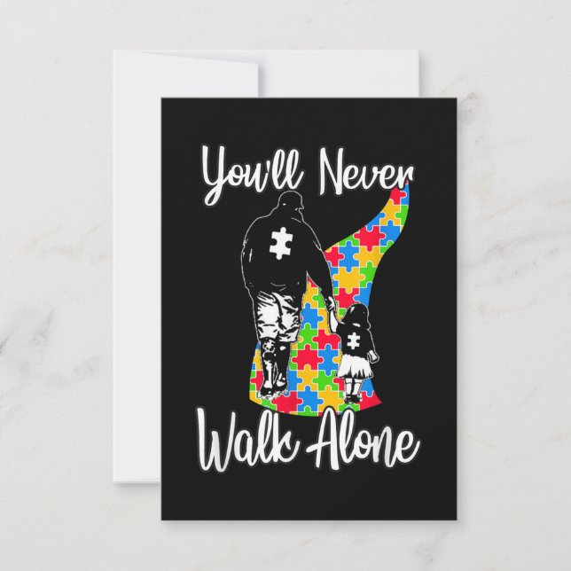 You'll Never Walk Alone Father Daughter Autism Card (Front)