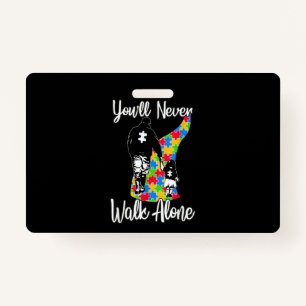 You'll Never Walk Alone Father Daughter Autism ID Badge
