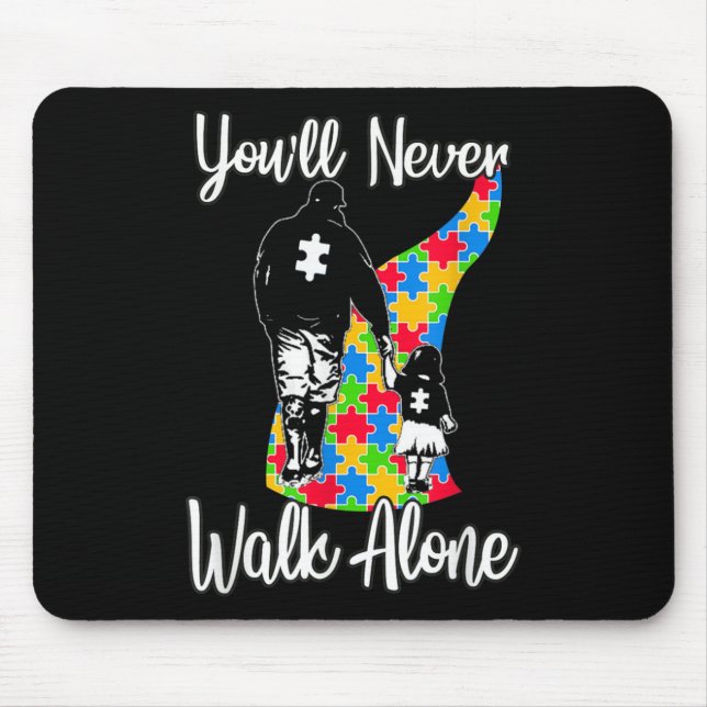 You'll Never Walk Alone Father Daughter Autism Mouse Mat (Front)