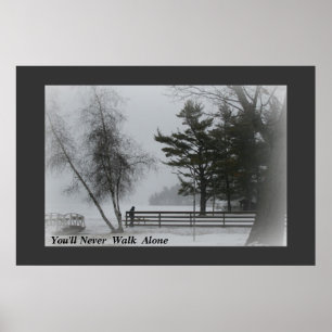 You'll Never Walk Alone Poster