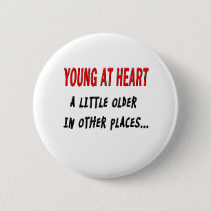 Young at Heart 6 Cm Round Badge