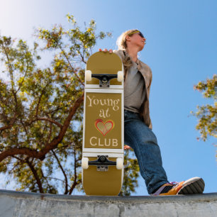 Young at Heart Club Skateboard