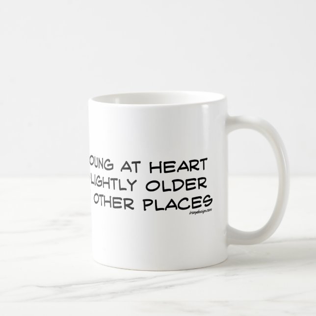 Young at Heart Coffee Mug (Right)