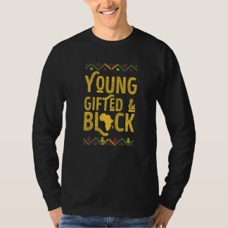 Young ed And Black African American Black History  T-Shirt