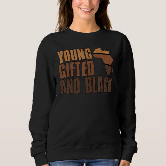 Young ed And Black Girl  Melanin Queen Girls Kids  Sweatshirt