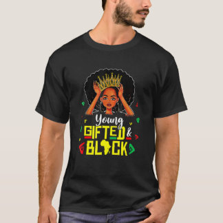Young ed And Black Girl Melanin Queen Girls Kids T-Shirt