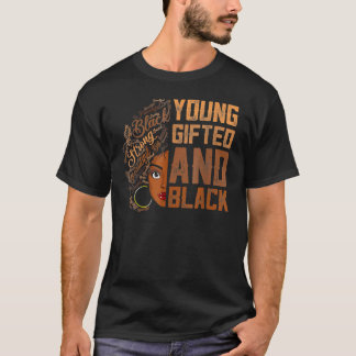 Young ed And Black History Month African Melanin W T-Shirt