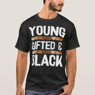 Young ed And Black History Month Cool BLM Melanin T-Shirt
