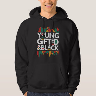 Young ed Black4 Black Girl Magic and Black History Hoodie