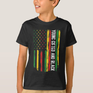 Young Gifted And Black American Pride Black Histor T-Shirt