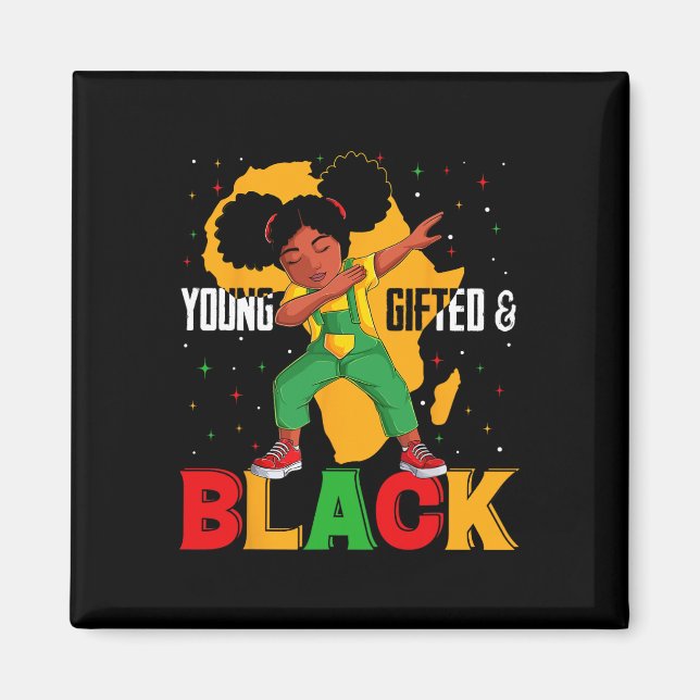Young Gifted And Black Dabbing Girl Black History  Magnet (Front)