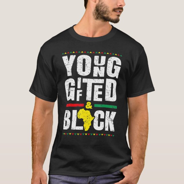 Young Gifted And Black History African American Me T-Shirt (Front)