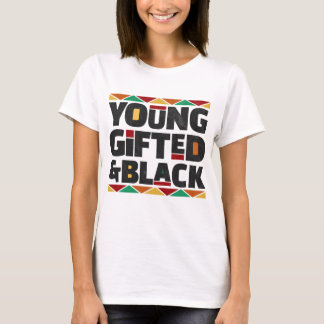Young Gifted And Black History Month African Ameri T-Shirt