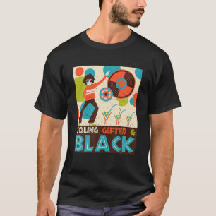 Young Gifted And Black RETRO I'm Black History Men T-Shirt