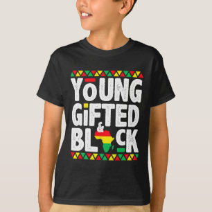 Young Gifted Black4 Black Magic Girl Boy Black His T-Shirt