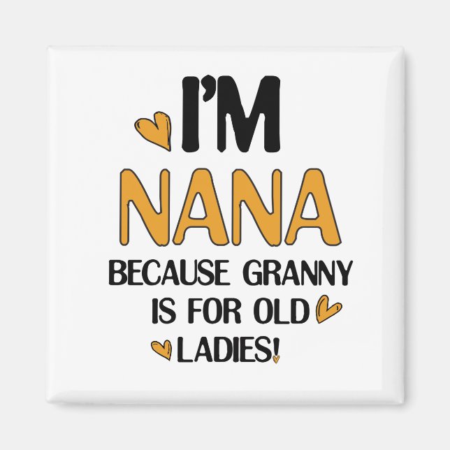 Young Nana Graphic Nana Clipart Design Grandma Art Magnet (Front)