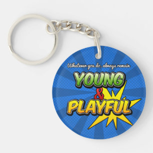 Young & Playful Inspirational Keychain