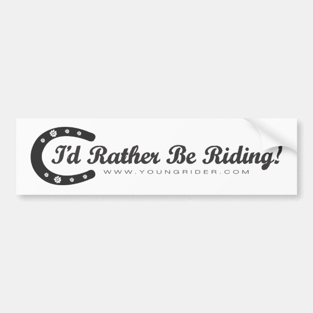 Young Rider "I'd Rather Be Riding" Bumper Sticker (Front)
