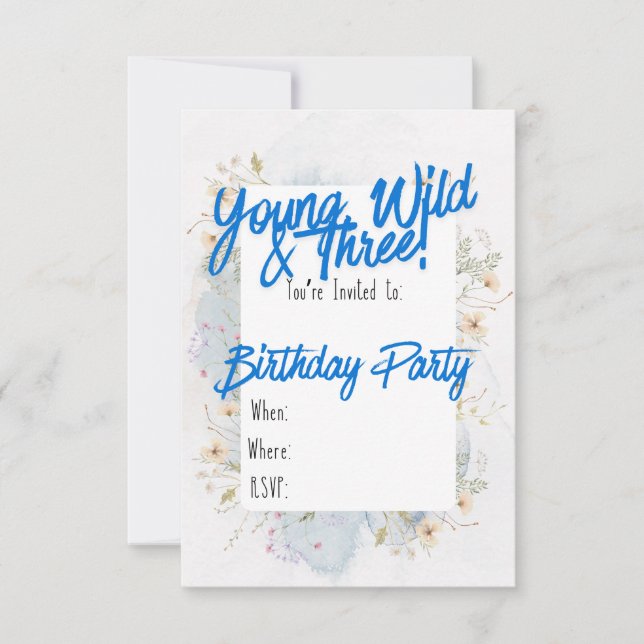 Young, Wild & 3 Birthday Party Invitations (Front)