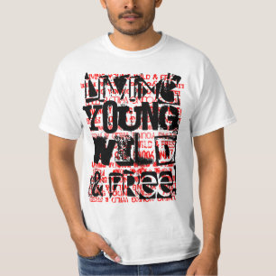 YOUNG WILD AND FREE T-Shirt