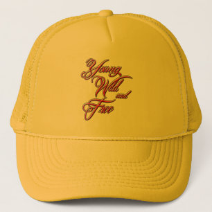 Young, Wild and Free Trucker Hat
