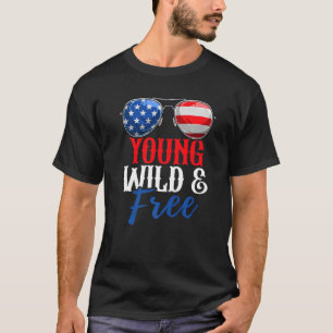 Young Wild And Free Usa 4th Of July American Flag  T-Shirt