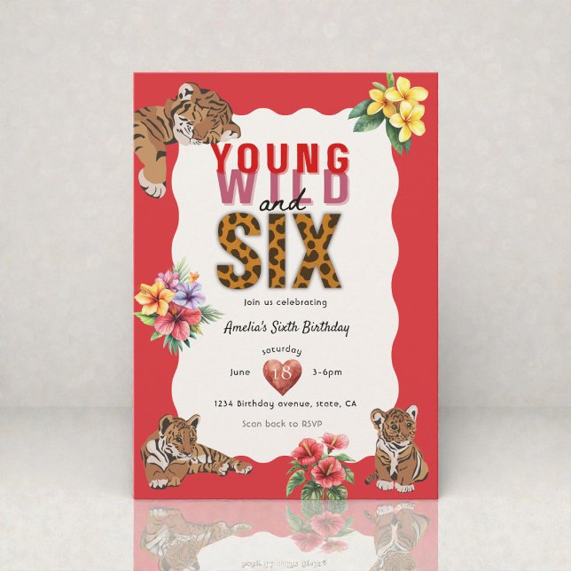 Young Wild and Six Tiger Floral Birthday Invitation (Creator Uploaded)